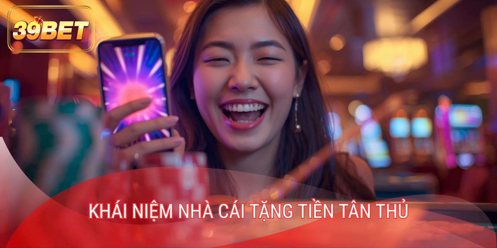 Khái Niệm Nhà Cái Tặng Tiền Tân Thủ
