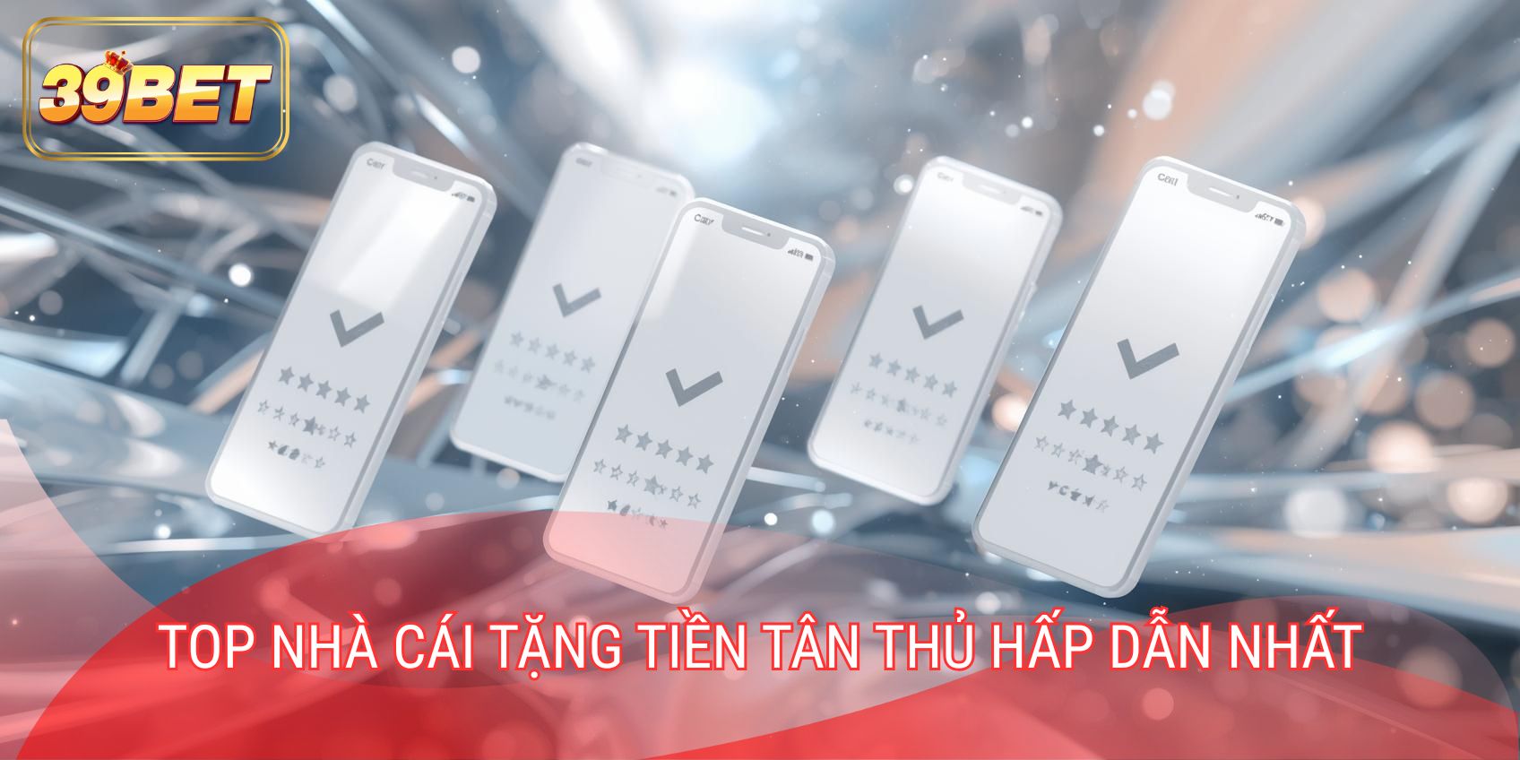Top Nhà Cái Tặng Tiền Tân Thủ Hấp Dẫn Nhất
